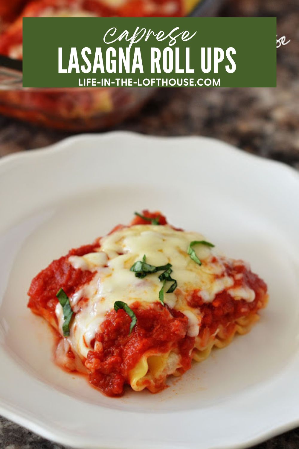 Lasagna Roll Ups
