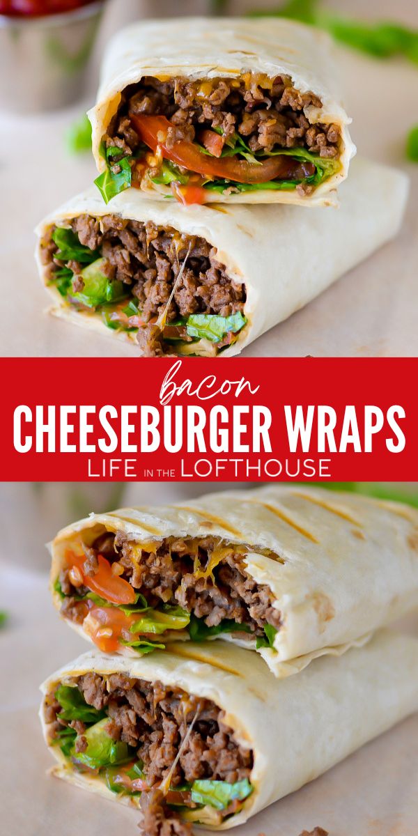 Bacon Cheeseburger Wraps
