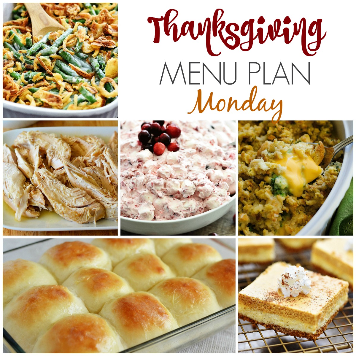 All of my must-make recipes for Thanksgiving!