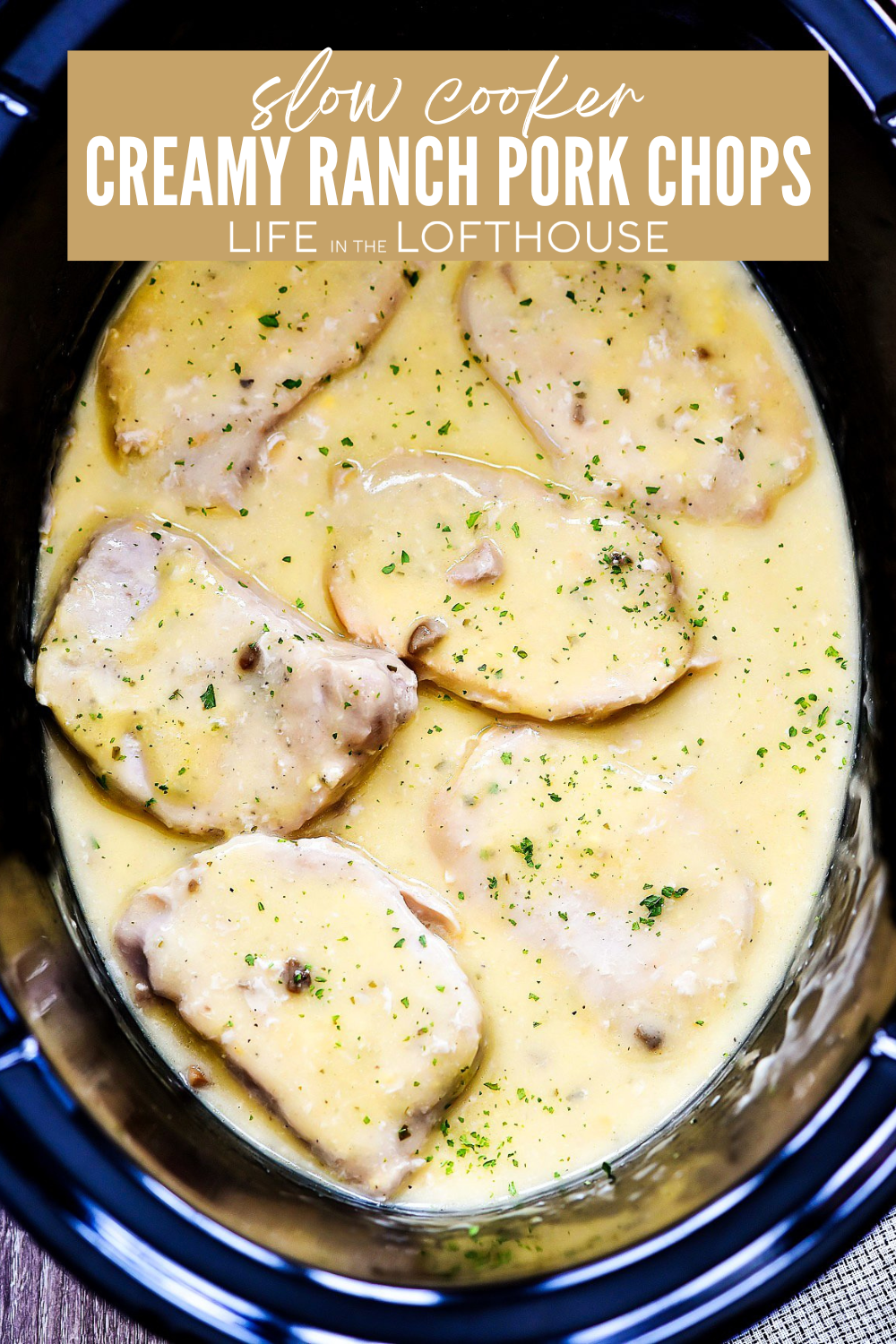 Slow Cooker Creamy Ranch Pork Chops Pinterest Pin