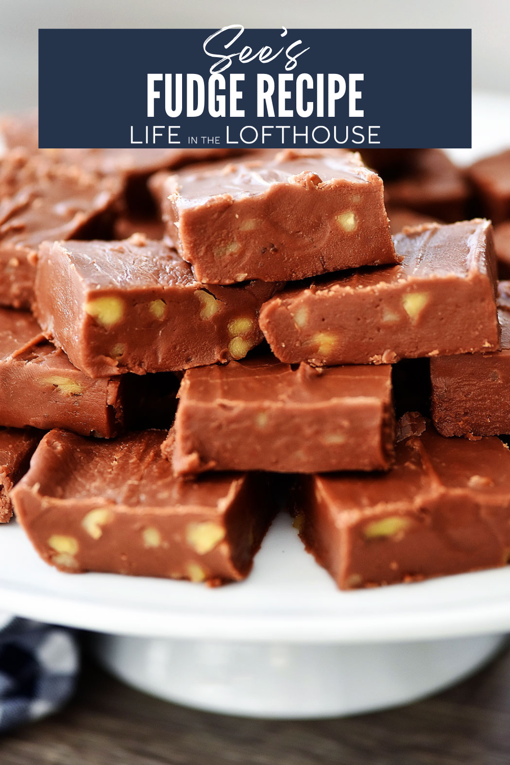 See's Fudge Copycat Recipe on cake stand