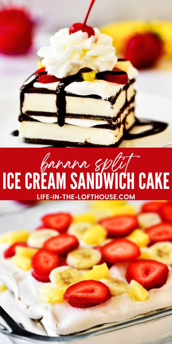 Banana Split Ice Cream Sandwich Cake