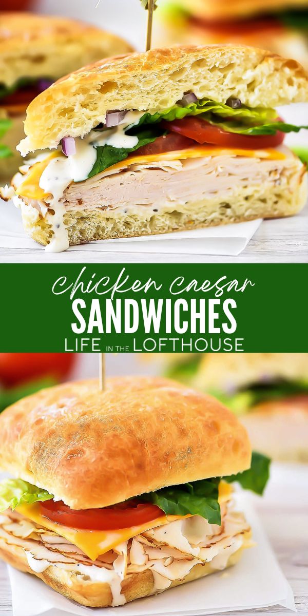 Chicken Caesar Sandwiches