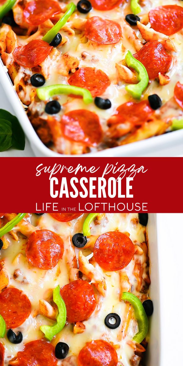 Supreme Pizza Casserole