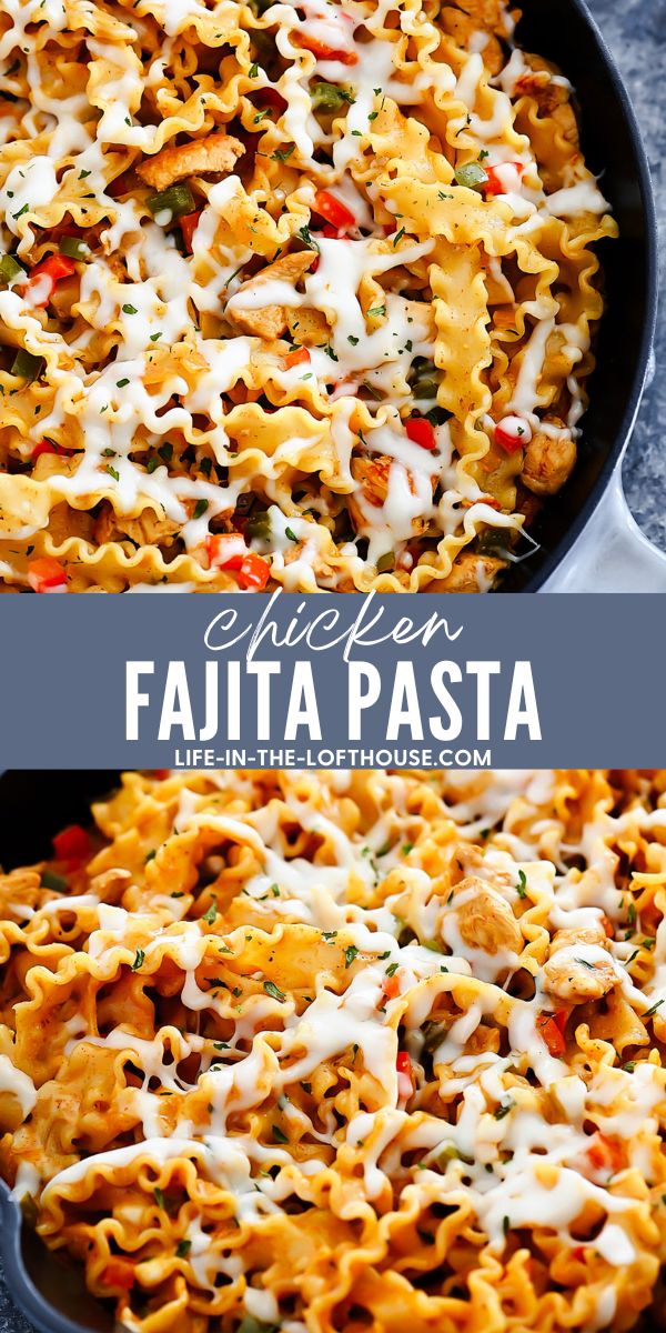 Cheesy Chicken Fajita Pasta