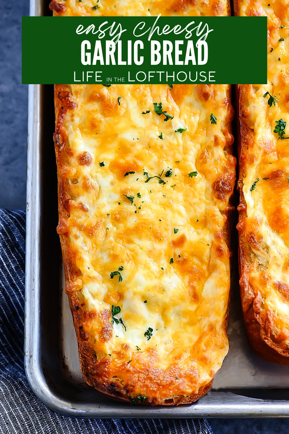 Easy Cheesy Garlic Bread on a sheet pan