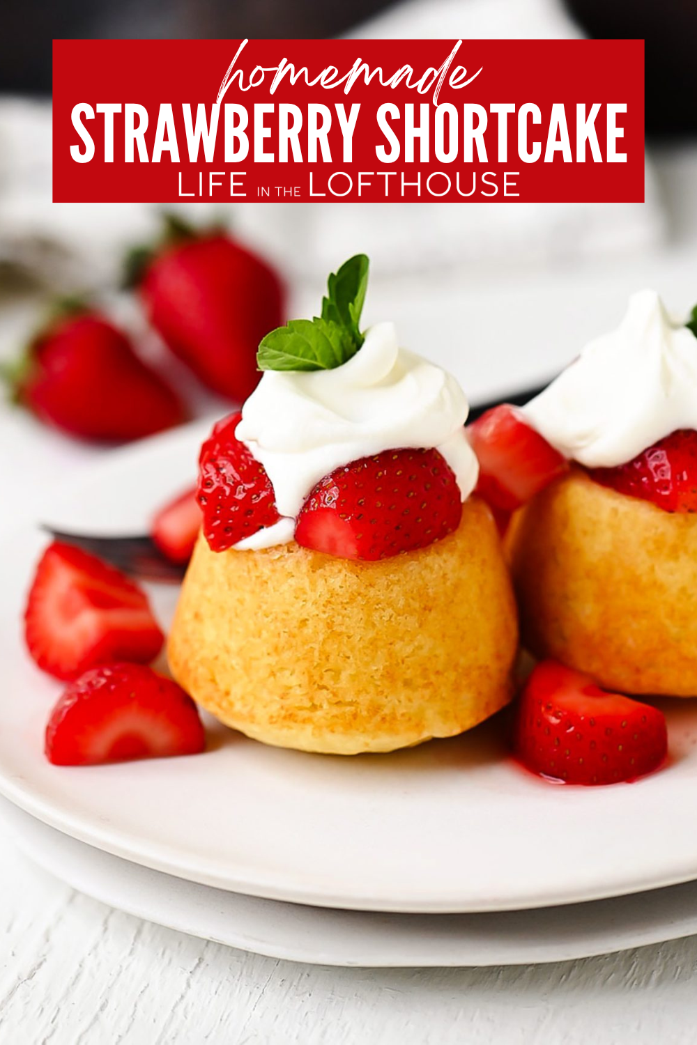 Homemade Strawberry Shortcake Pinterest Pin