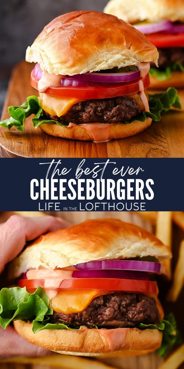 The Best Ever Cheeseburgers are juicy, cheesy, and packed with flavor.