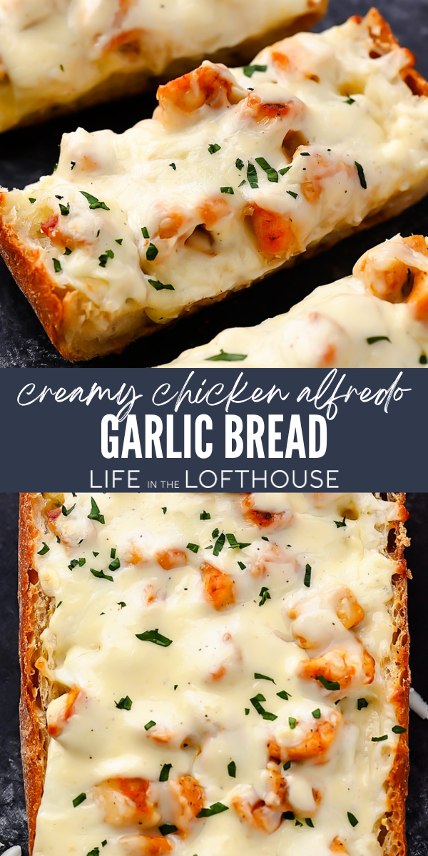 Chicken Alfredo Garlic Bread
